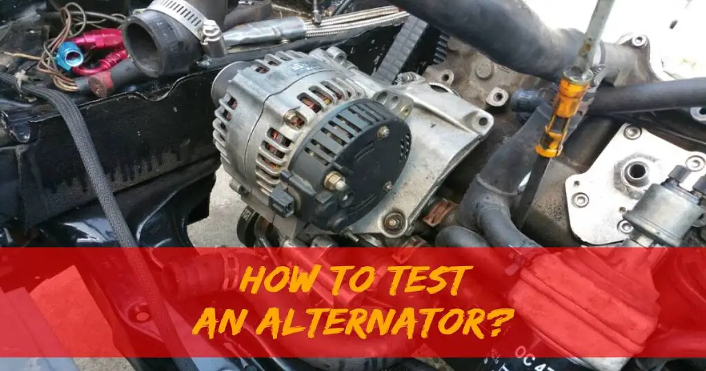 How to Test Car Alternator and Know if It’s Working